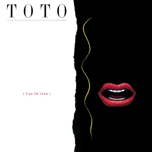 Toto - 1984 Isolation